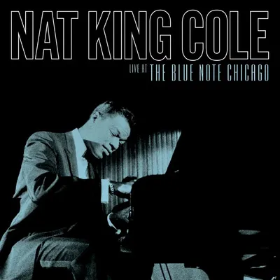Live at the Blue Note, Chicago (RSD 2024) | Nat King Cole