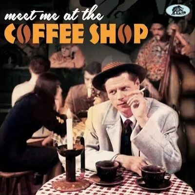Meet me at the coffee shop | Various Artists