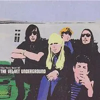 The Very Best of the Velvet Underground | The Velvet Underground