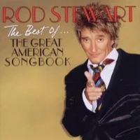 The Best of the Great American Songbook | Rod Stewart