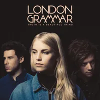 Truth Is a Beautiful Thing | London Grammar