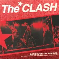 Burn Down the Suburbs: Live at the Palladium, NYC, 21st September 1979 - FM Broadcast | The Clash