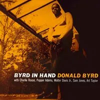 Byrd in Hand | Donald Byrd