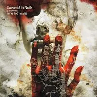 Covered in Nails: A Tribute to Nine Inch Nails | Various Artists