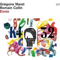Ennio | Grégoire Maret & Romain Collin