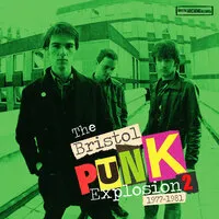 The Bristol Punk Explosion: 1977-1981 - Volume 2 | Various Artists