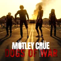 Dogs of War | Mötley Crüe