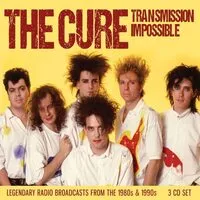 Transmission Impossible: Legendary Radio Broadcasts from the 1980s & 1990s | The Cure