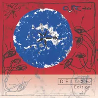 Wish: 30th Anniversary Edition | The Cure