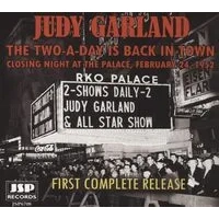 The Two-a-day Is Back in Town: Closing Night at the Palace 1952 | Judy Garland