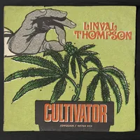 Cultivator | Linval Thompson, JonQuan & Victor Rice