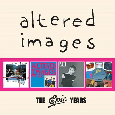The Epic Years | Altered Images