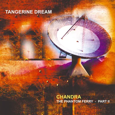 Chandra: The Phantom Ferry - Part 2 | Tangerine Dream