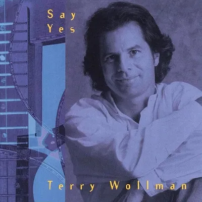 Say Yes | Terry Wollman