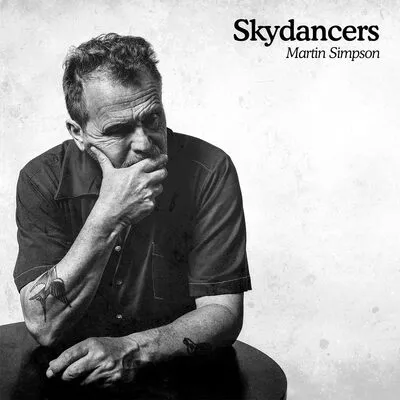 Skydancers | Martin Simpson