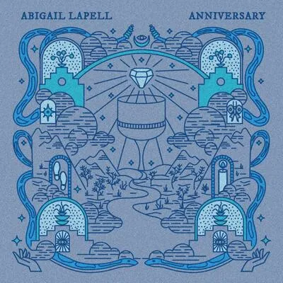 Anniversary | Abigail Lapell
