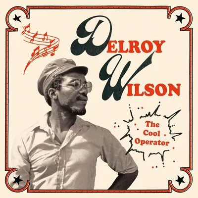 The Cool Operator | Delroy Wilson