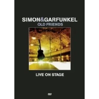 Simon and Garfunkel: Old Friends Live On Stage|Simon and Garfunkel