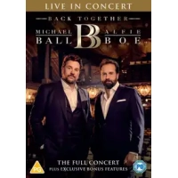 Michael Ball & Alfie Boe: Back Together - Live in Concert|Michael Ball