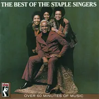 The Best of the Staple Singers | The Staple Singers
