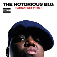 Greatest Hits | The Notorious B.I.G.