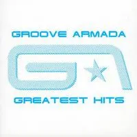Greatest Hits | Groove Armada
