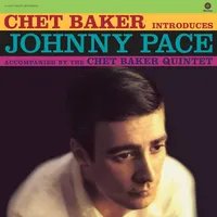 Chet Baker Introduces Johnny Pace | Chet Baker & Johnny Pace