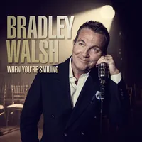 When You're Smiling | Bradley Walsh