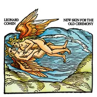 New Skin for the Old Ceremony | Leonard Cohen