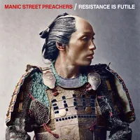Resistance Is Futile | Manic Street Preachers
