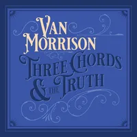 Three Chords & the Truth | Van Morrison