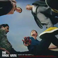 Death of the Party | The Magic Gang