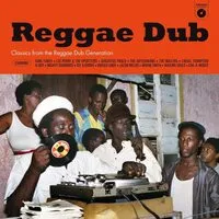 Reggae Dub: Classics from the Reggae Dub | Various Artists
