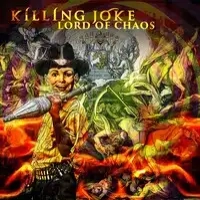 Lord of Chaos | Killing Joke