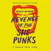 Revenge of the She-punks: A Feminist Music History | Various Artists