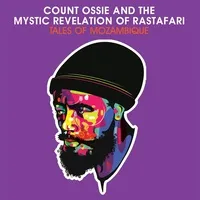 Tales of Mozambique | Count Ossie & The Mystic Revelation