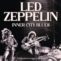 Inner City Blues: Southampton Broadcast 1973 | Led Zeppelin