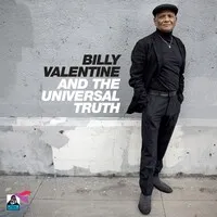 Billy Valentine & the Universal Truth | Billy Valentine & The Universal Truth