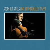 Stephen Stills Live at Berkeley 1971 | Stephen Stills