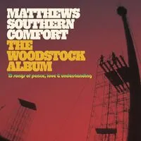 The Woodstock album | Matthews Southern Comfort