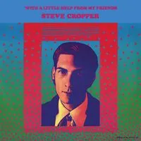 With a Little Help from My Friends | Steve Cropper