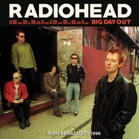 Big Day Out: Irish Broadcast 1995 | Radiohead