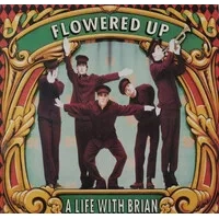 A Life With Brian | Flowered Up