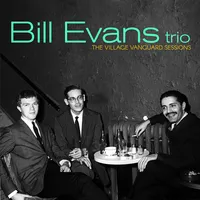 The Village Vanguard Sessions | Bill Evans Trio