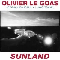 Sunland | Olivier Le Goas, Lukas Traxel & Kristjan Randalu
