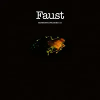 Momentaufnahme III | Faust