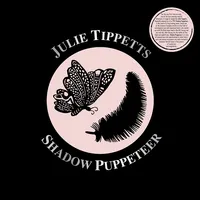 Shadow Puppeteer | Julie Tippetts