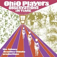 Observations in Time: The Johnny Brantley/Vidalia Productions | Ohio Players