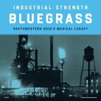 Industrial strength bluegrass | Various Artists