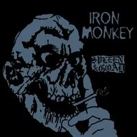 Spleen & Goad | Iron Monkey
